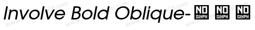 Involve Bold Oblique字体转换